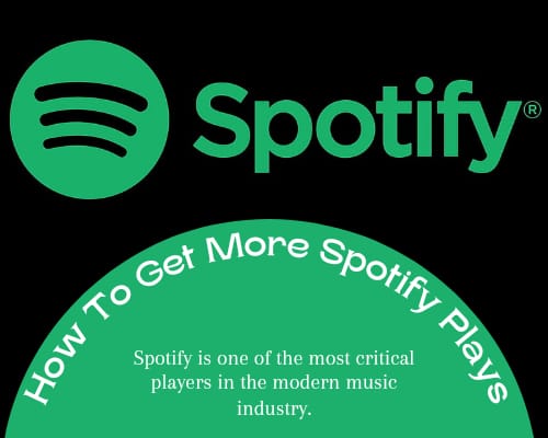 How to Get More Spotify Plays